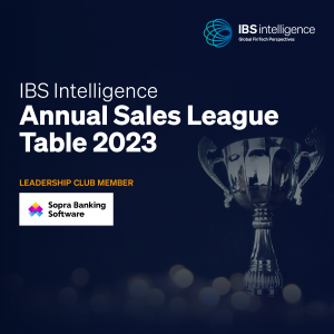 Sopra Banking Software, IBS Intelligence, IBSi Annual SLT Award 2023, Annual Sales League Table, Lending, Retail Banking, Core Banking, Sopra Financing Platform, FinTech